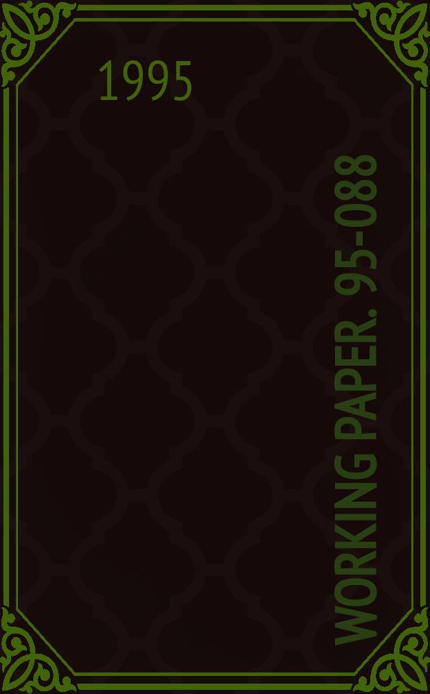 Working paper. 95-088 : What's different about small-company ...