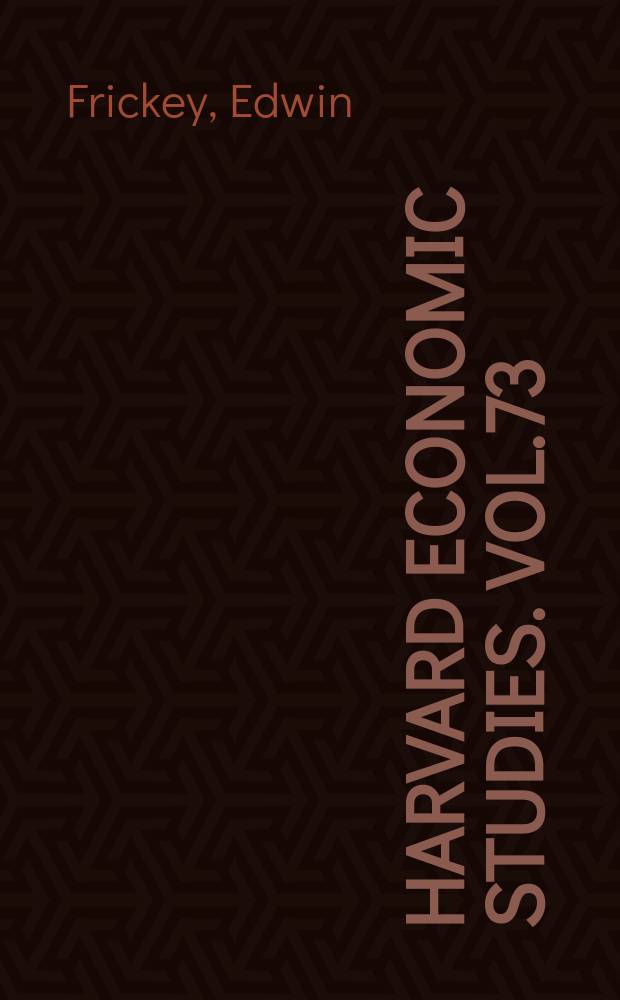Harvard economic studies. Vol.73 : Economic fluctuations in the United States