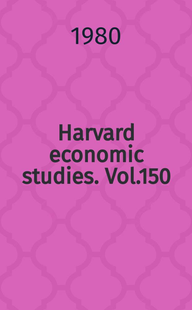 Harvard economic studies. Vol.150 : Competition in the open economy