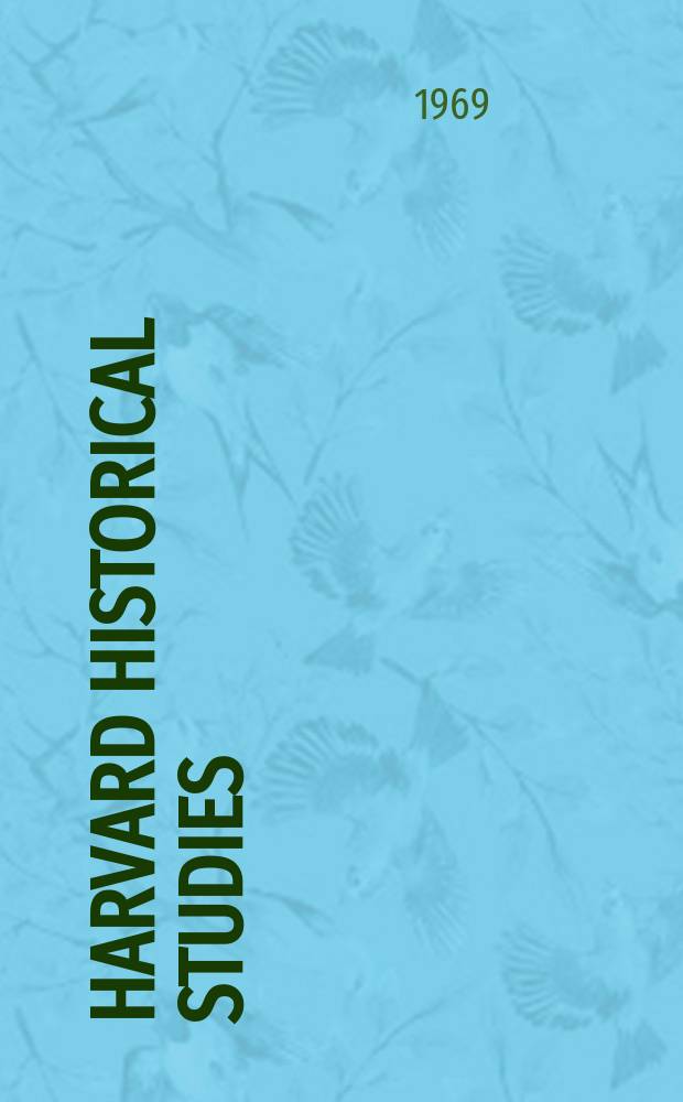 Harvard historical studies : Publ. under the direction of the Department of history from the income of the Henry Warren Torrey fund. Vol.82 : The development of Florentine humanist historiography in the fifteenth century