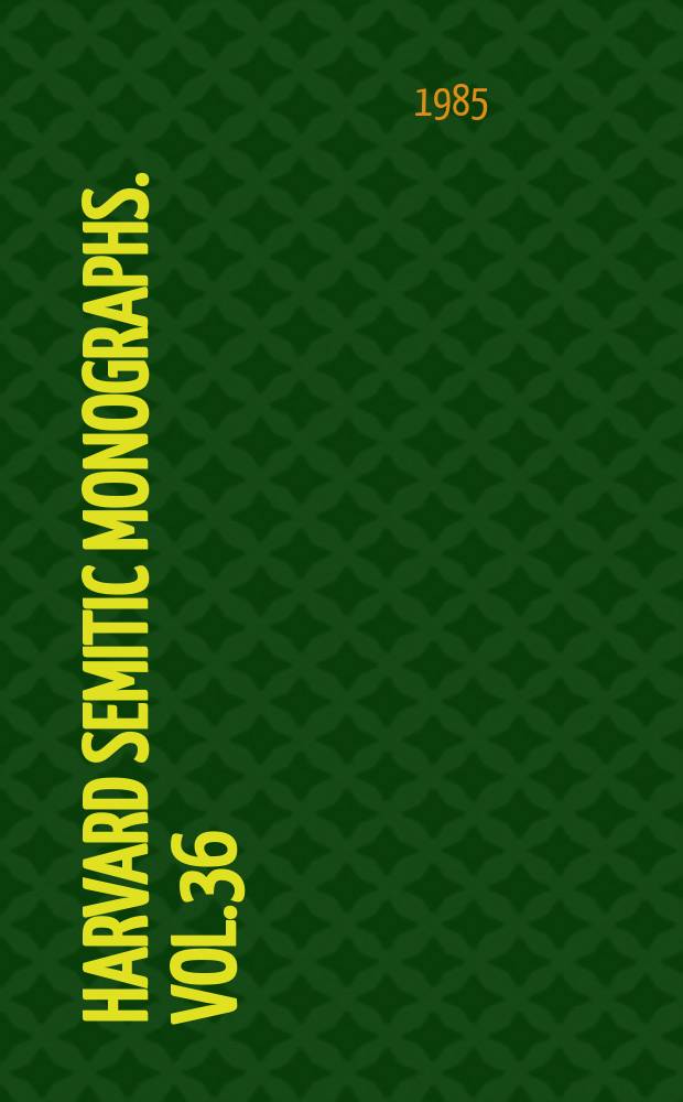 Harvard semitic monographs. Vol.36 : A formcritical study of selected ...