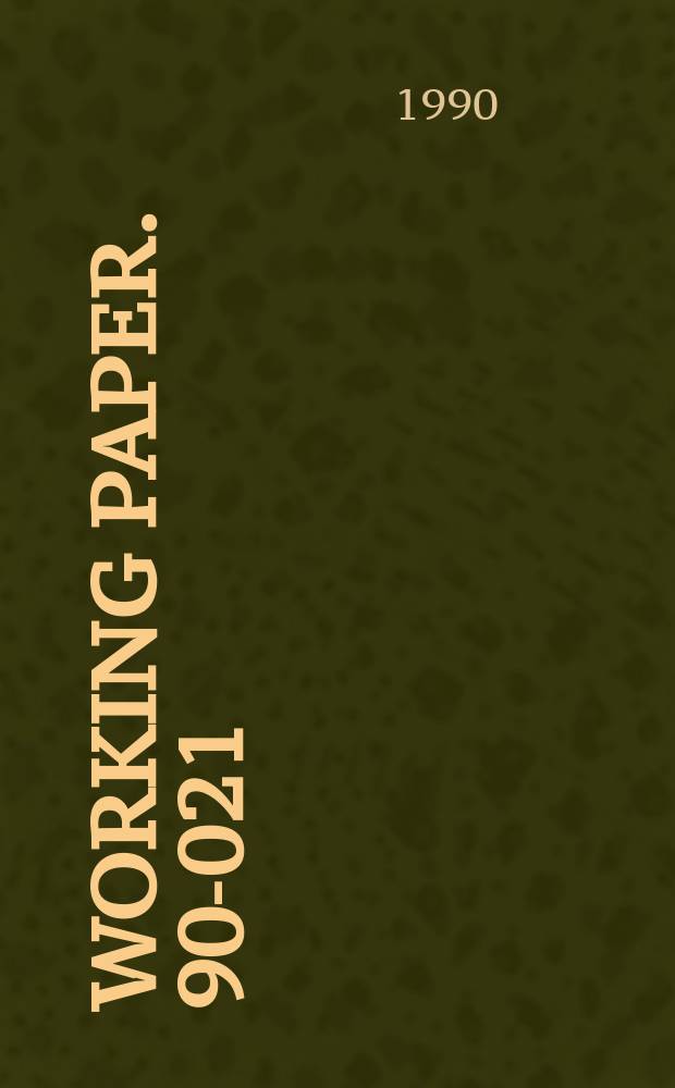 Working paper. 90-021 : Recent quality initiatives and Pareto ...