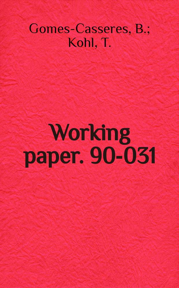 Working paper. 90-031 : International competition ...