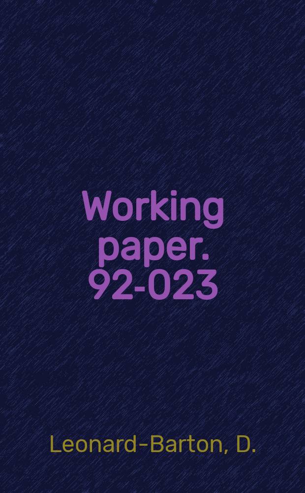 Working paper. 92-023 : The factory as a learning laboratory