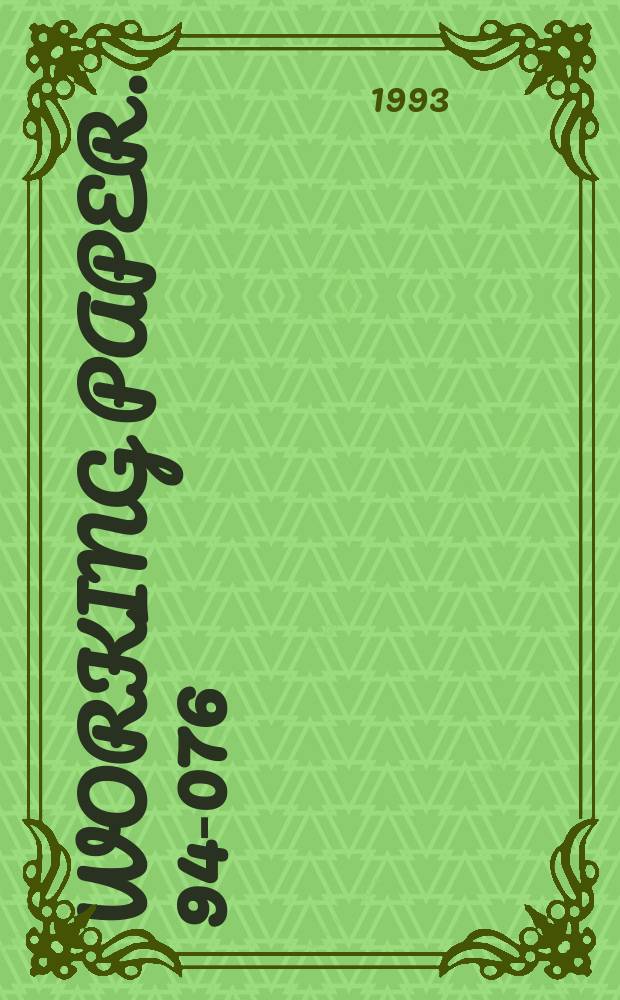 Working paper. 94-076 : Mistrust and misconstrual ...