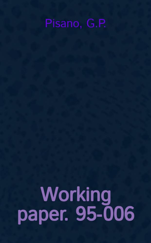 Working paper. 95-006 : Knowledge, integration, and the locus of learning