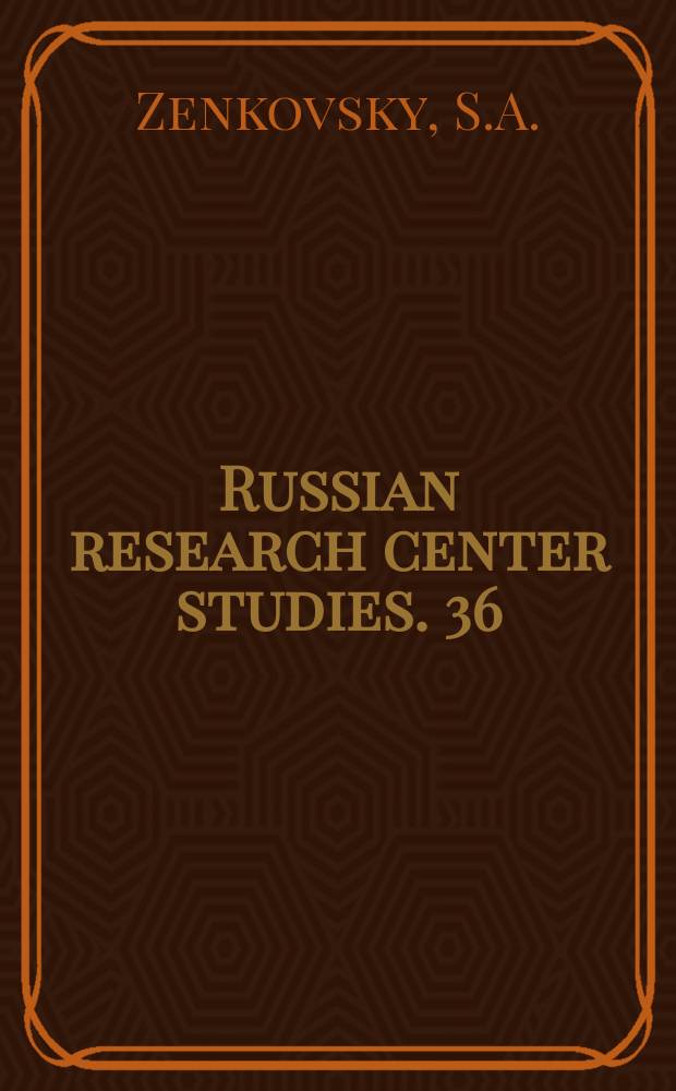 Russian research center studies. 36 : Pan-Turkism and Islam in Russia