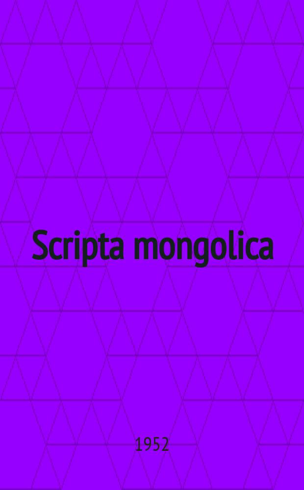 Scripta mongolica
