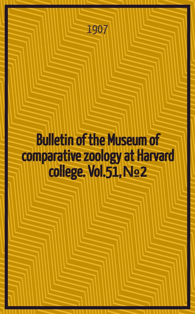 Bulletin of the Museum of comparative zoology at Harvard college. Vol.51, №2 : The starfishes of the genus Heliaster