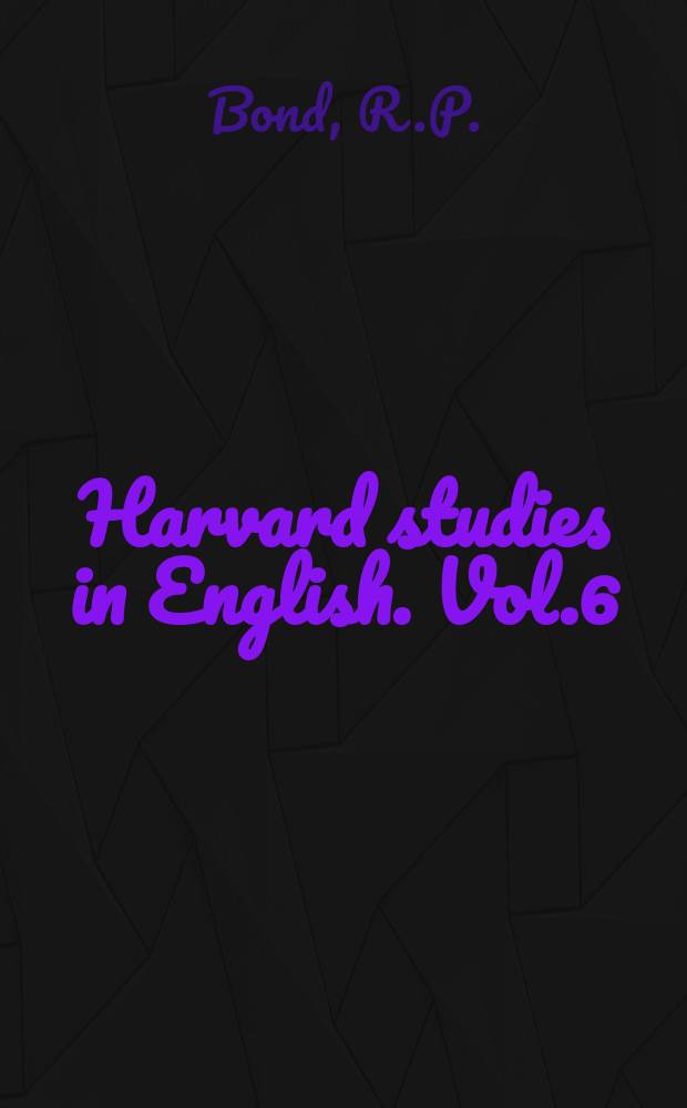 Harvard studies in English. Vol.6 : English burlesque poetry 1700-1750