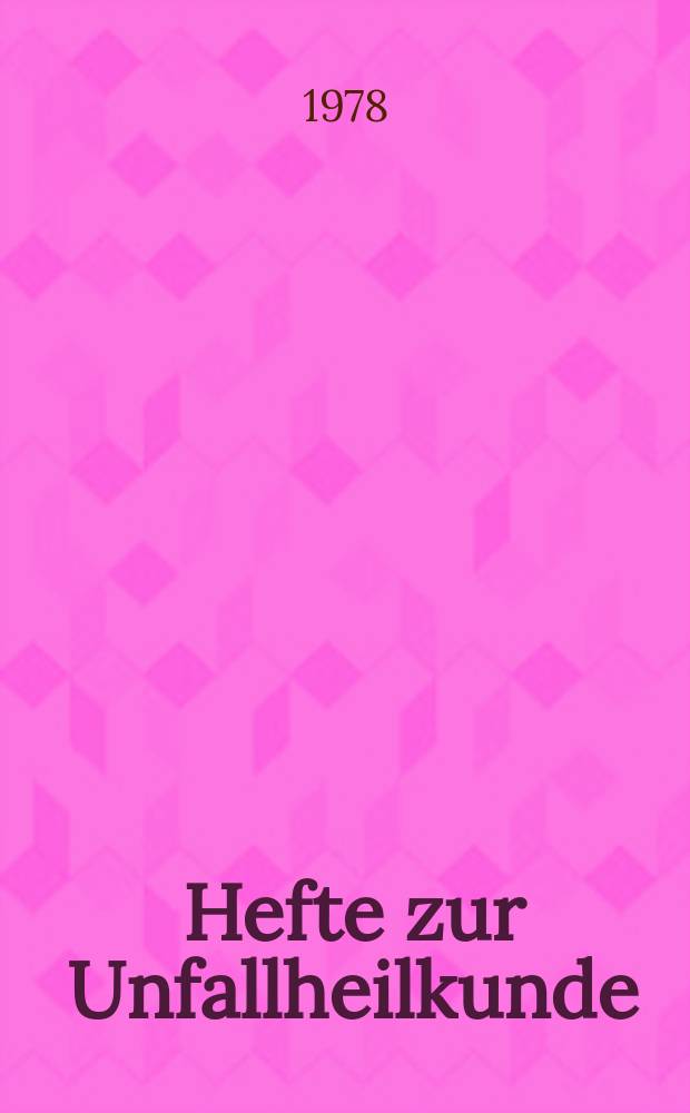 Hefte zur Unfallheilkunde : Beihefte zur "Monatsschrift für Unfallheilkunde". H.133 : Arthrose und Instabilität am oberenen Sprunggelenk