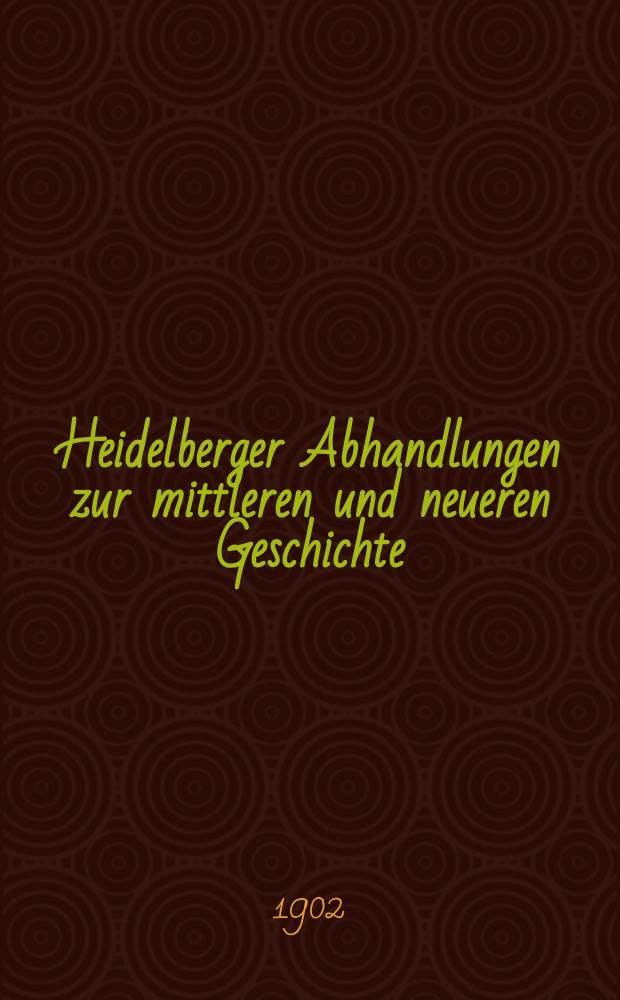 Heidelberger Abhandlungen zur mittleren und neueren Geschichte
