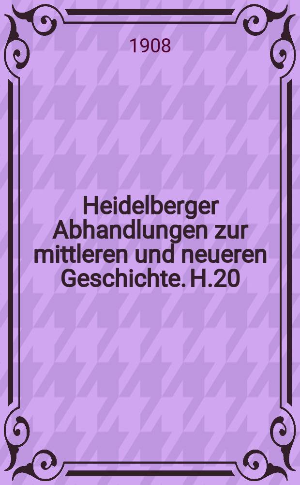 Heidelberger Abhandlungen zur mittleren und neueren Geschichte. H.20 : Das erste Jahr des Ministeriums Bismarck und die öffentliche Meinung