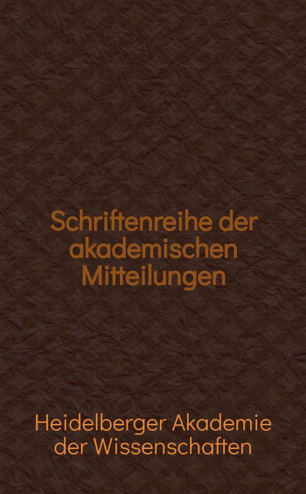 Schriftenreihe der akademischen Mitteilungen