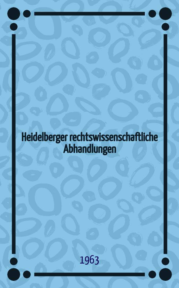Heidelberger rechtswissenschaftliche Abhandlungen : Hrsg. von der Juristischen Fakult&auml;t der Universit&auml;t Heidelberg. Abh.11 : Katholisch - evangelische Mischen in der Bundesrepublik nach dem geltenden katholischen und evangelischen Kirchenrecht
