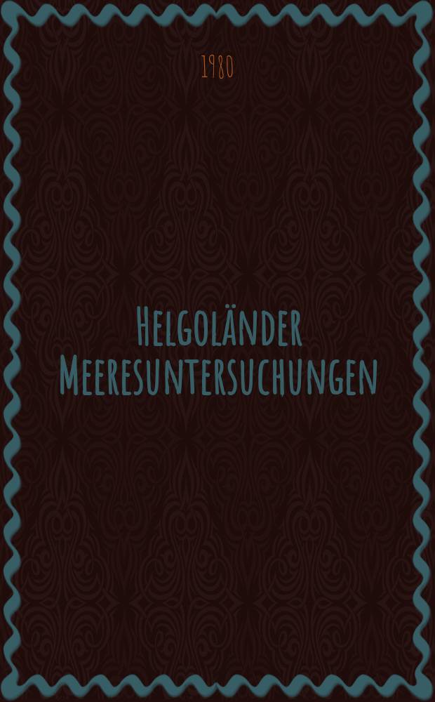Helgoländer Meeresuntersuchungen : (Früher Helgoländer Wissenschaftliche Meeresuntersuchungen). Bd.33, H.1/4 : Protection of life in the sea