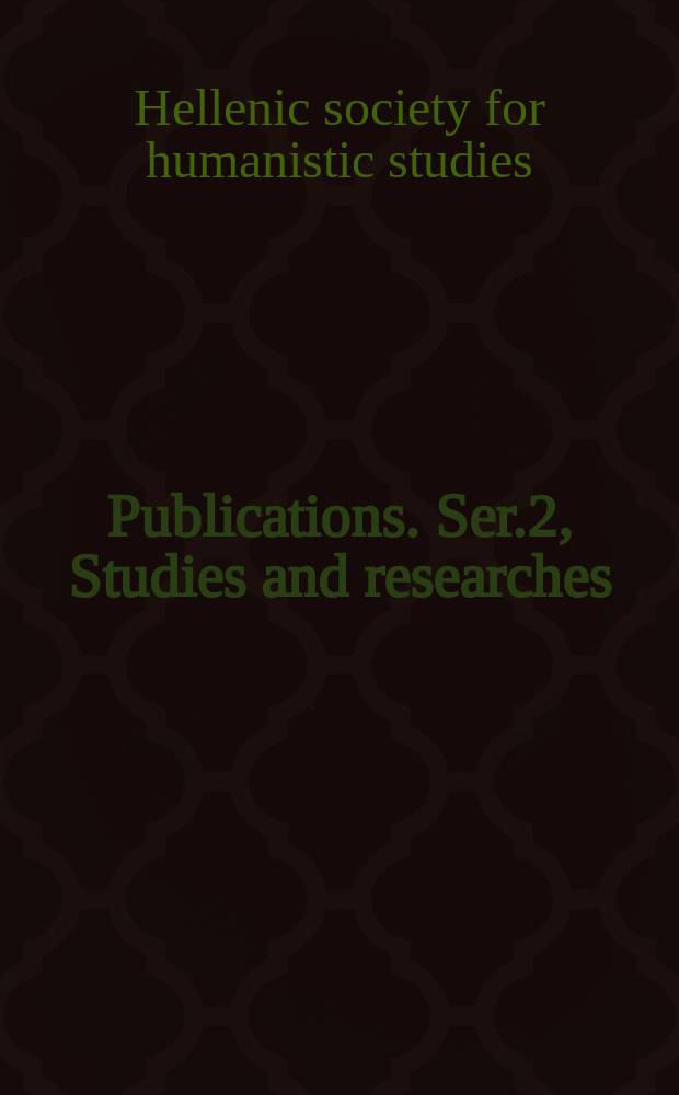 [Publications]. Ser.2, Studies and researches