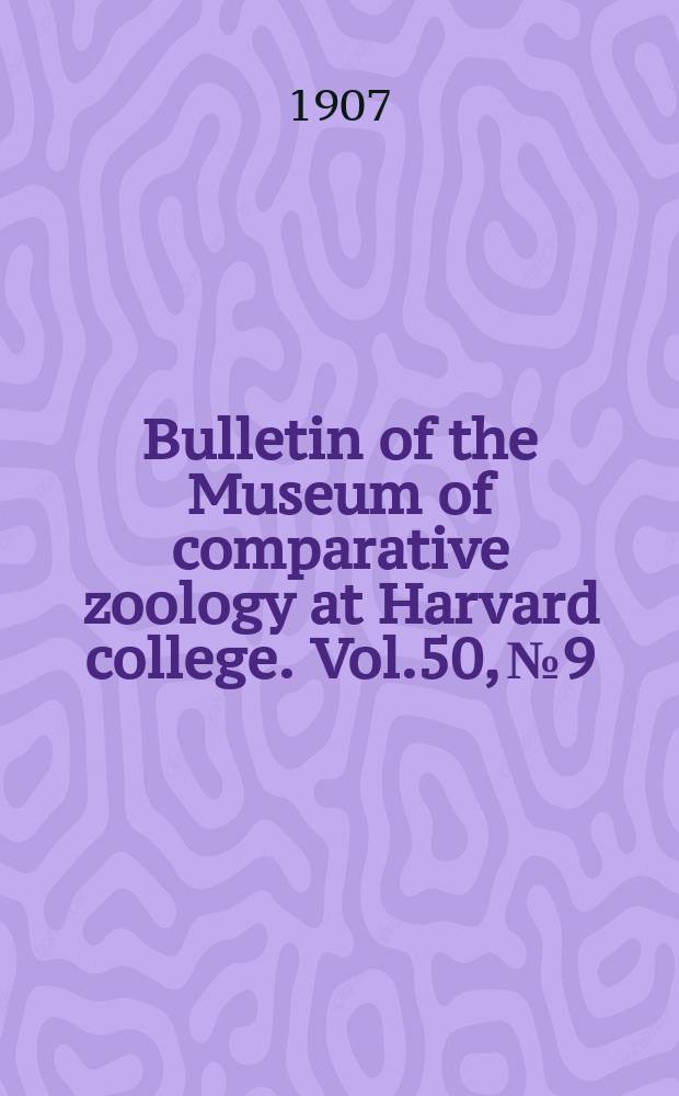 Bulletin of the Museum of comparative zoology at Harvard college. Vol.50, №9 : A collection of Sphecidae from Argentine