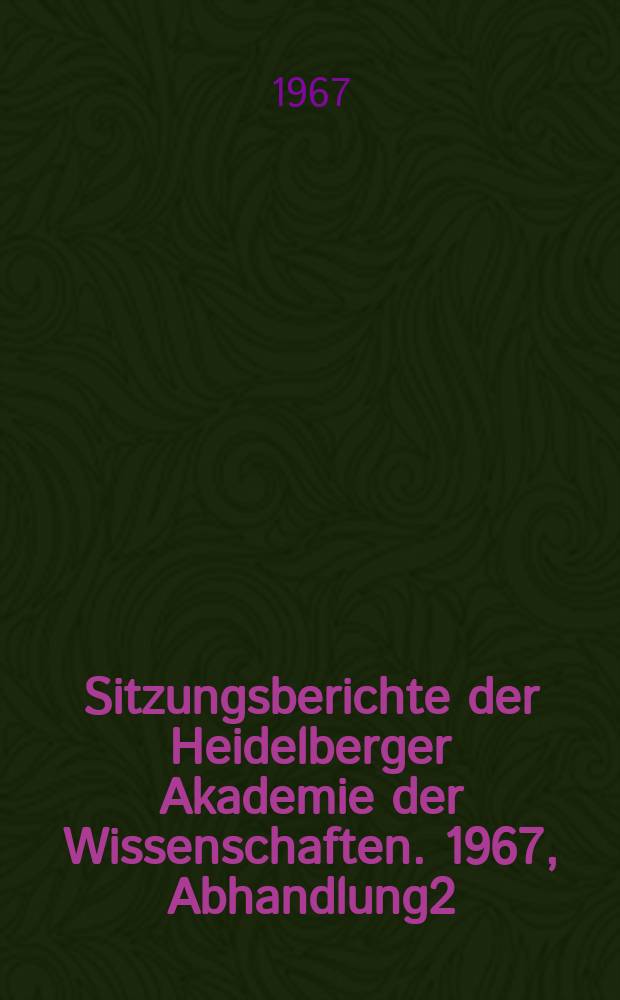 Sitzungsberichte der Heidelberger Akademie der Wissenschaften. 1967, Abhandlung2 : Die Vogelgestalt homerischer Götter