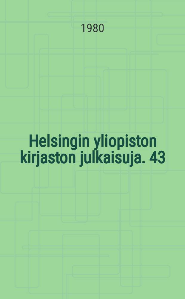 Helsingin yliopiston kirjaston julkaisuja. 43 : Eino Nivanka