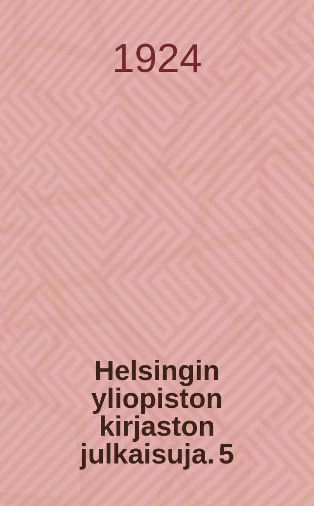 Helsingin yliopiston kirjaston julkaisuja. 5 : Die Neumenfragmente der Universitätsbibliotek Helsingfors
