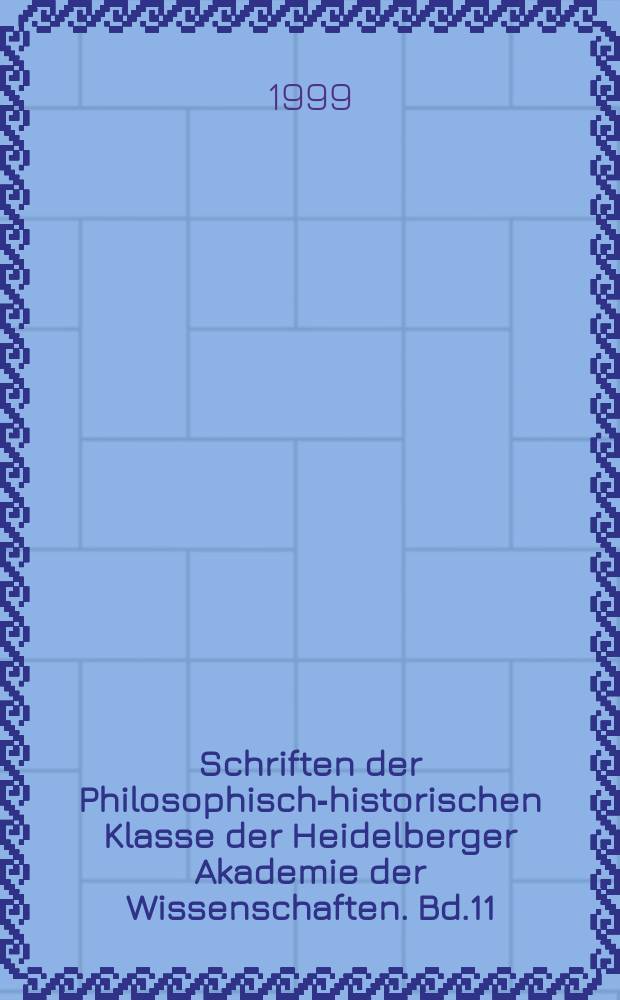 Schriften der Philosophisch-historischen Klasse der Heidelberger Akademie der Wissenschaften. Bd.11 : Drei Studien zur politischen Philosophie