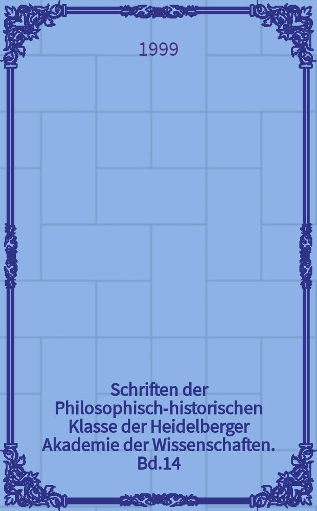 Schriften der Philosophisch-historischen Klasse der Heidelberger Akademie der Wissenschaften. Bd.14 : Kognitive Aspekte des Schreibens