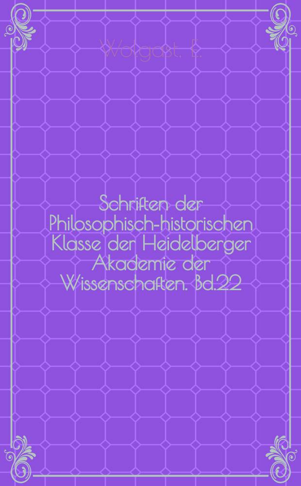 Schriften der Philosophisch-historischen Klasse der Heidelberger Akademie der Wissenschaften. Bd.22 : Die Wahrnehmung des Dritten Reiches ...