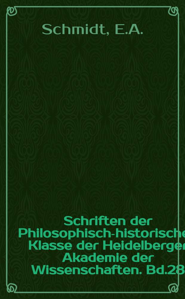 Schriften der Philosophisch-historischen Klasse der Heidelberger Akademie der Wissenschaften. Bd.28 : Augusteische Literatur