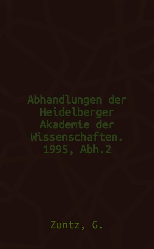 Abhandlungen der Heidelberger Akademie der Wissenschaften. 1995, Abh.2 : Lukian von Antiochien und der Text ...