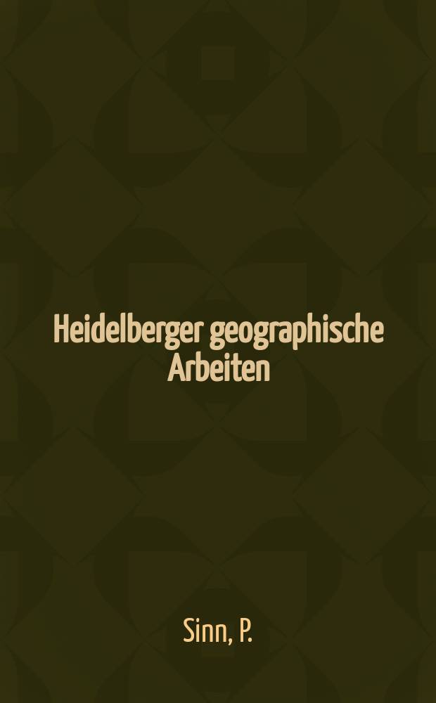 Heidelberger geographische Arbeiten : [Hrsg. von der] Geographischen Instituts der Universit&auml;t Heidelberg. H.37 : Zur Stratigraphie und Pal&auml;ogeographie des ...