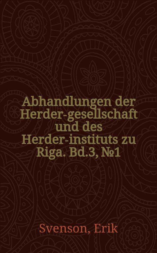 Abhandlungen der Herder-gesellschaft und des Herder-instituts zu Riga. Bd.3, №1 : Molekularstatistische thermodynamik rom klassischen standpunkt aus