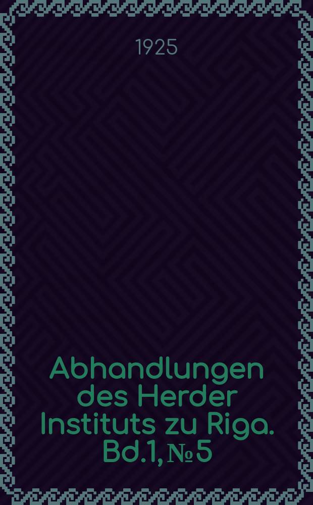 Abhandlungen des Herder Instituts zu Riga. Bd.1, №5 : Haloerscheinungen