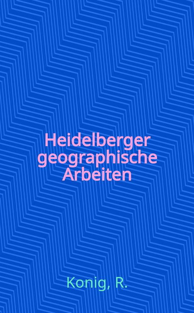 Heidelberger geographische Arbeiten : [Hrsg. von der] Geographischen Instituts der Universität Heidelberg. H.68 : Die Wohnflächenbestände der Gemeinden ...