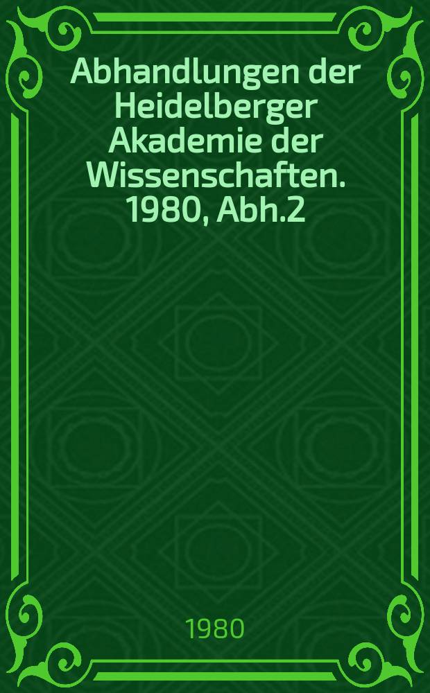 Abhandlungen der Heidelberger Akademie der Wissenschaften. 1980, Abh.2 : Das Philosophenmosaik in Neapel