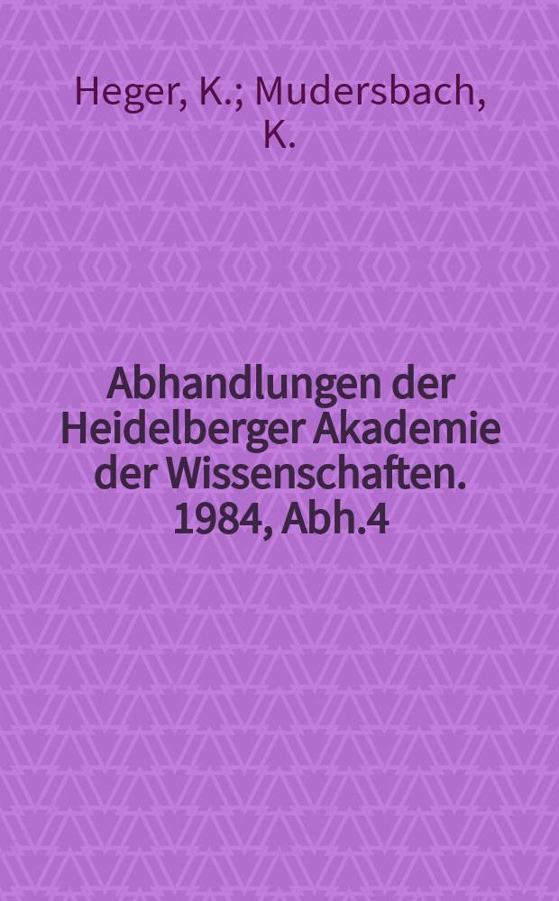 Abhandlungen der Heidelberger Akademie der Wissenschaften. 1984, Abh.4 : Aktantenmodelle