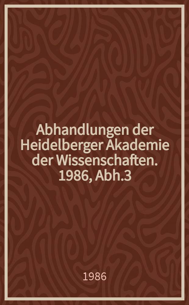 Abhandlungen der Heidelberger Akademie der Wissenschaften. 1986, Abh.3 : Cusanus - Texte III