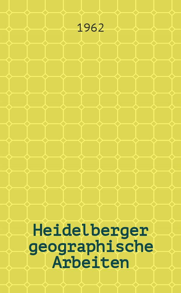 Heidelberger geographische Arbeiten : [Hrsg. von der] Geographischen Instituts der Universität Heidelberg. H.9 : Geomorphologische Studien zum Jungquartär des nördlichen Alpenvorlandes