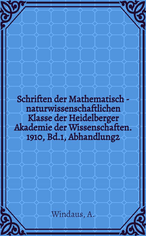 Schriften der Mathematisch - naturwissenschaftlichen Klasse der Heidelberger Akademie der Wissenschaften. 1910, Bd.1, Abhandlung2 : Untersuchungen über Colchicin