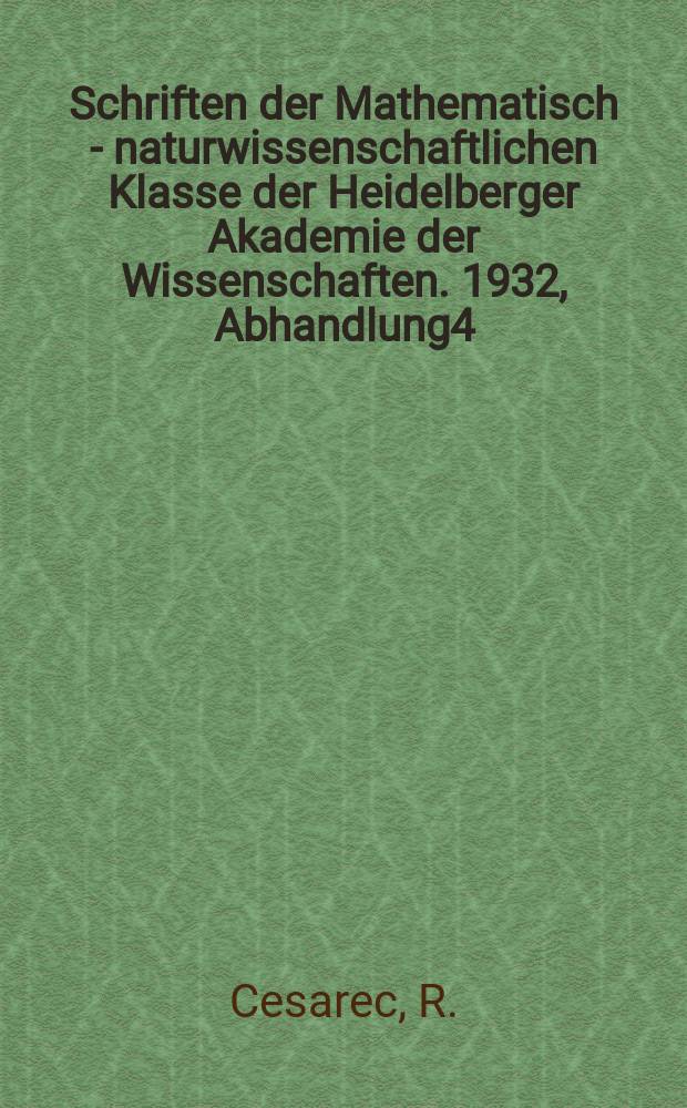 Schriften der Mathematisch - naturwissenschaftlichen Klasse der Heidelberger Akademie der Wissenschaften. 1932, Abhandlung4 : Über die Berechnung von Orthogonen der hyperbolischen Ebene