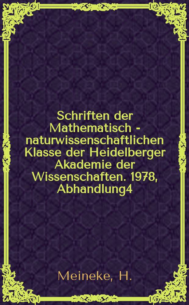 Schriften der Mathematisch - naturwissenschaftlichen Klasse der Heidelberger Akademie der Wissenschaften. 1978, Abhandlung4 : Mathematische Theorie der relativen Koordination