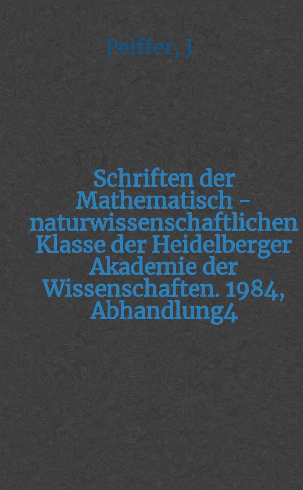 Schriften der Mathematisch - naturwissenschaftlichen Klasse der Heidelberger Akademie der Wissenschaften. 1984, Abhandlung4 : Zur Neuropathologie der Nebenwirkungen ...