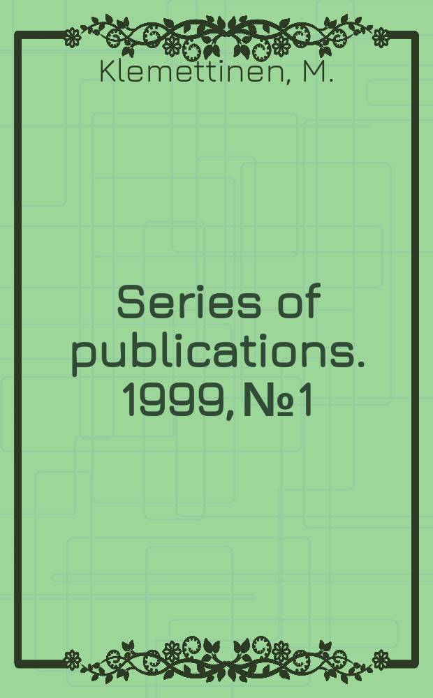 Series of publications. 1999, №1 : A knowledge discovery ...