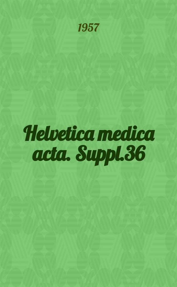 Helvetica medica acta. Suppl.36 : La tuberculose pulmonaire dans les cardiopathies congénitales