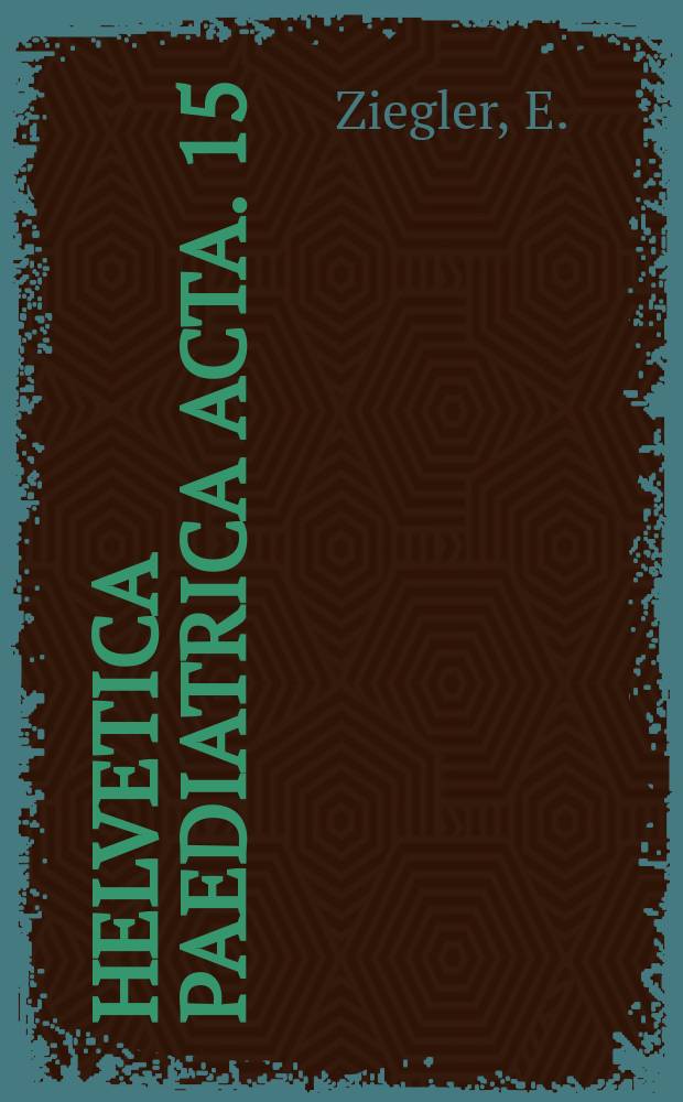 Helvetica paediatrica acta. 15 : Die Ursache der Akzeleration