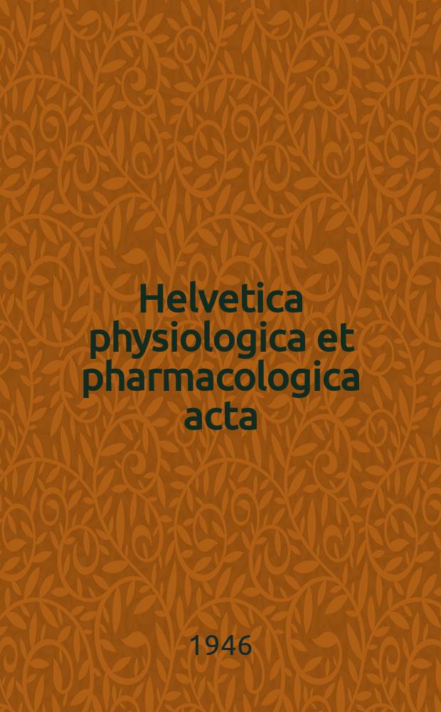 Helvetica physiologica et pharmacologica acta