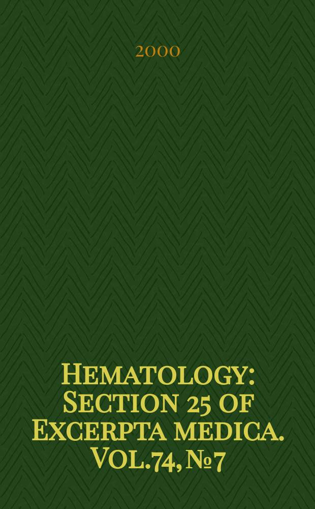 Hematology : Section 25 [of] Excerpta medica. Vol.74, №7