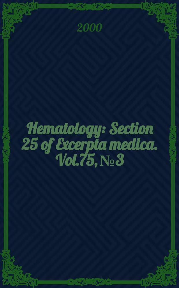 Hematology : Section 25 [of] Excerpta medica. Vol.75, №3