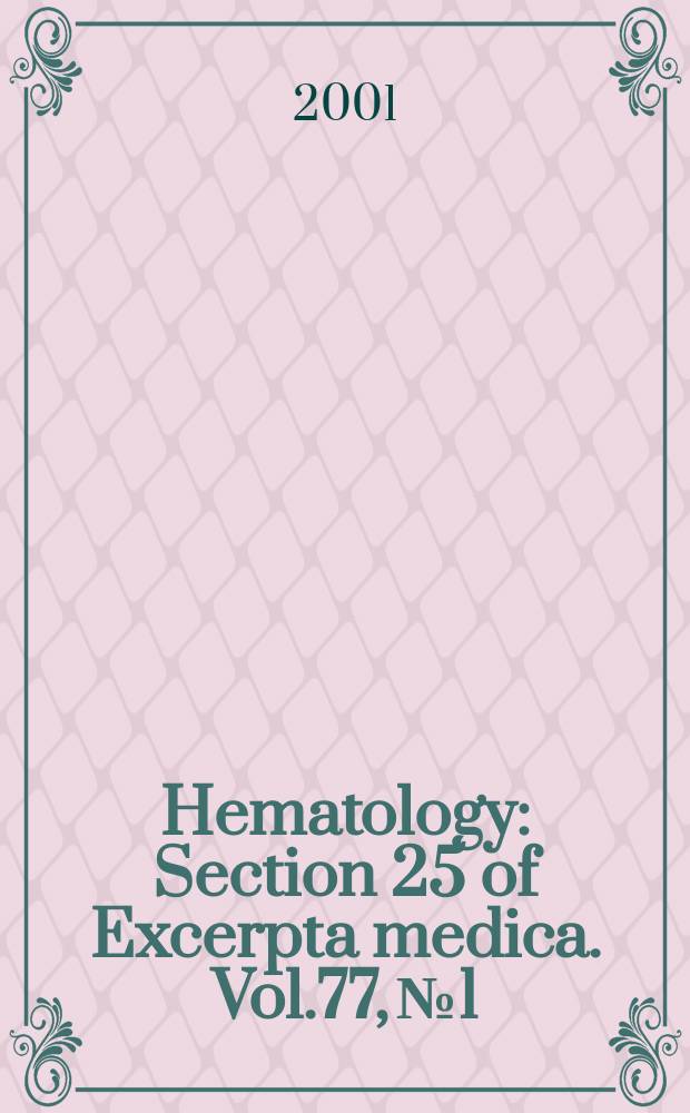Hematology : Section 25 [of] Excerpta medica. Vol.77, №1