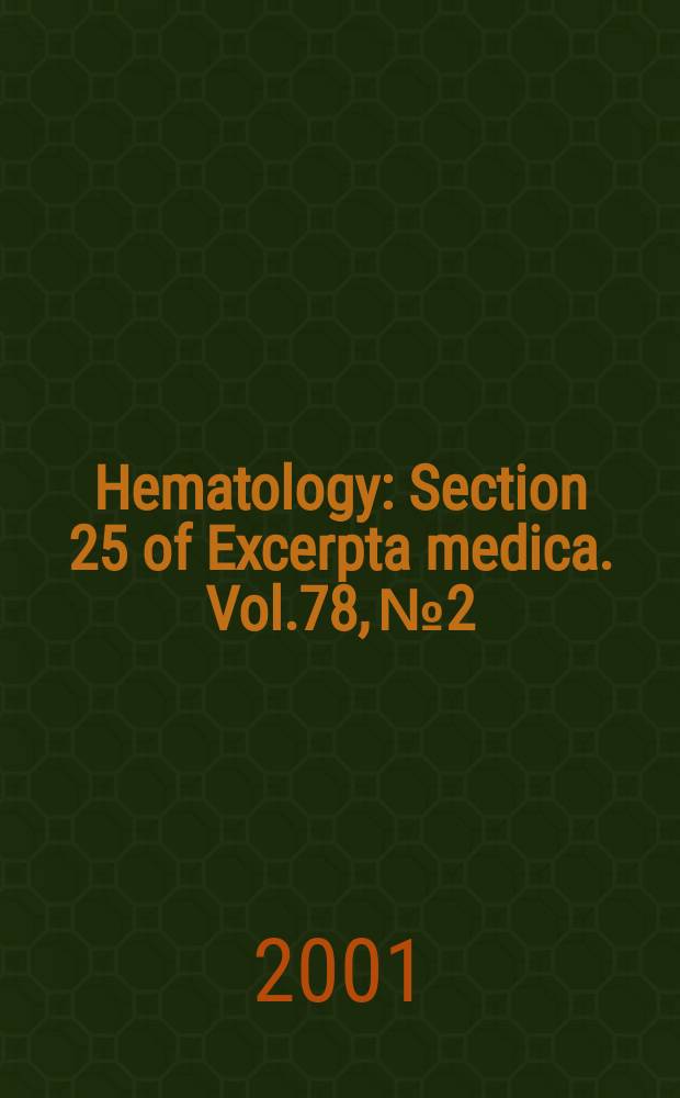Hematology : Section 25 [of] Excerpta medica. Vol.78, №2